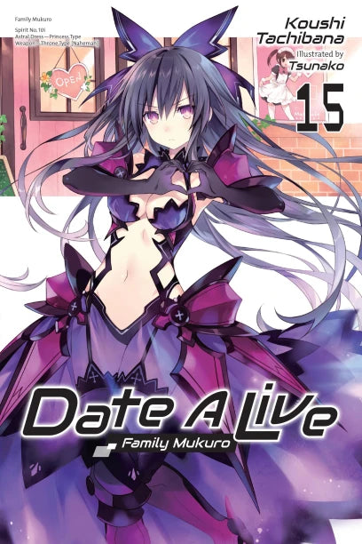 Date A Live, Vol. 15 (light novel): Family Mukuro