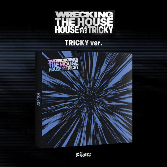 xikers - 6th Mini Album [HOUSE OF TRICKY : WRECKING THE HOUSE] TRICKY Ver.